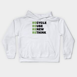 Recycle Reuse Renew Rethink Kids Hoodie